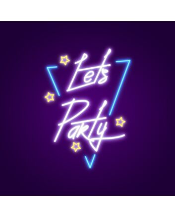 Lets Party Neon Sign Get the party started with this fun sign