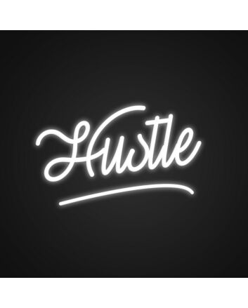 Cute Hustle Neon Sign Inspire yourself with this cute sign