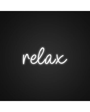 Simple Relax Neon Sign Create a relaxing ambiance