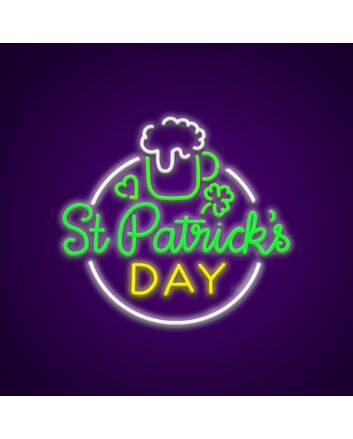 St Patricks Neon Sign Celebrate St. Patrick's Day with this sign