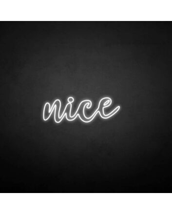 &#39;Nice&#39; neon sign