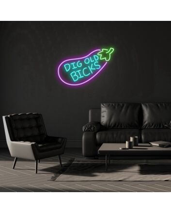 Dig Old Bicks Neon Sign Add humor to your space