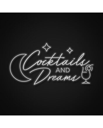Cocktails And Dreams Sign Neon Sign Perfect for bars and lounges
