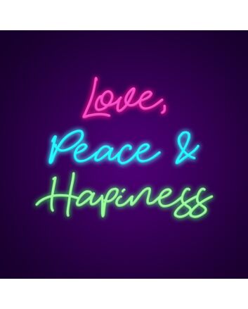 Love Peace And Happiness Neon Sign Spread positivity and joy in any space
