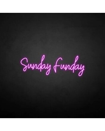&#39;Sundayfunday&#39; neon sign