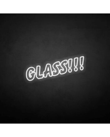 Glass!!!&#39; neon sign