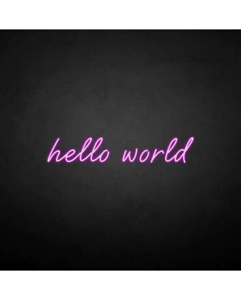 Hello Word&#39; Neon Sign