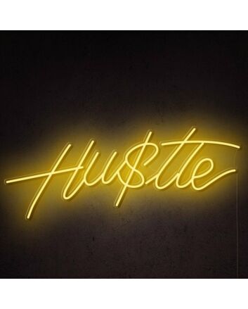 Hu$tle Neon Sign