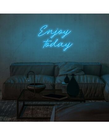Enjoy Today Neon Sign