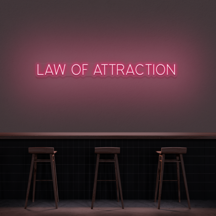 Law Of Attraction Neon Sign