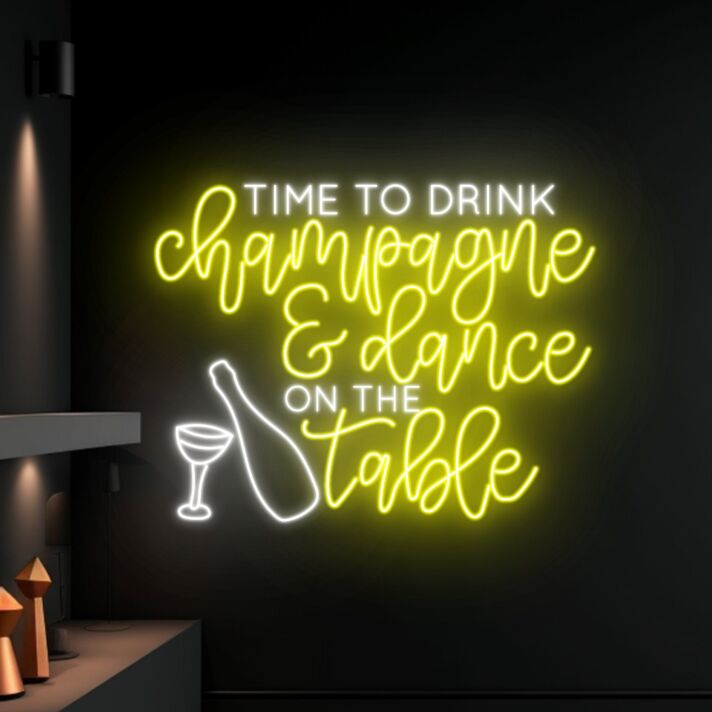 Time To Drink Champagne And Dance On The Table Led Neon Sign Restaurant Home Room Decor