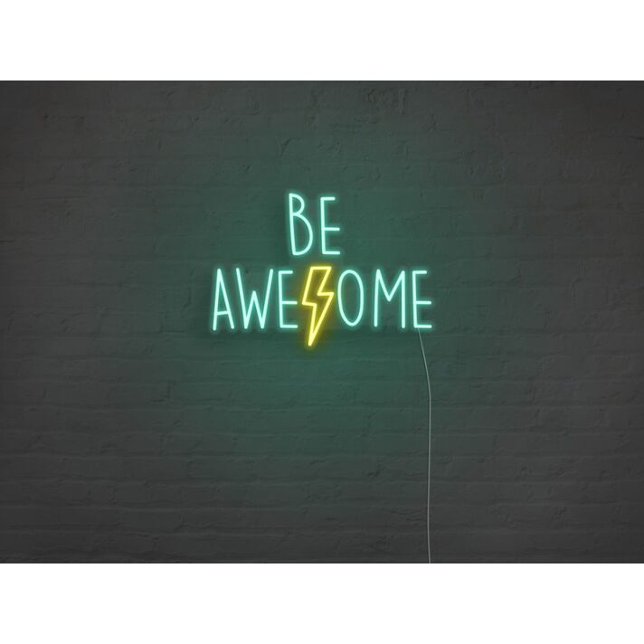 Be Awesome Neon Sign