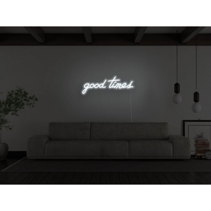 Good Times Neon Sign