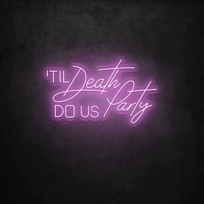 Til Death Do Us Party LED Sign