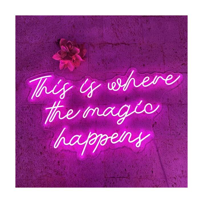 This Is Where The Magic Happens Neon Sign