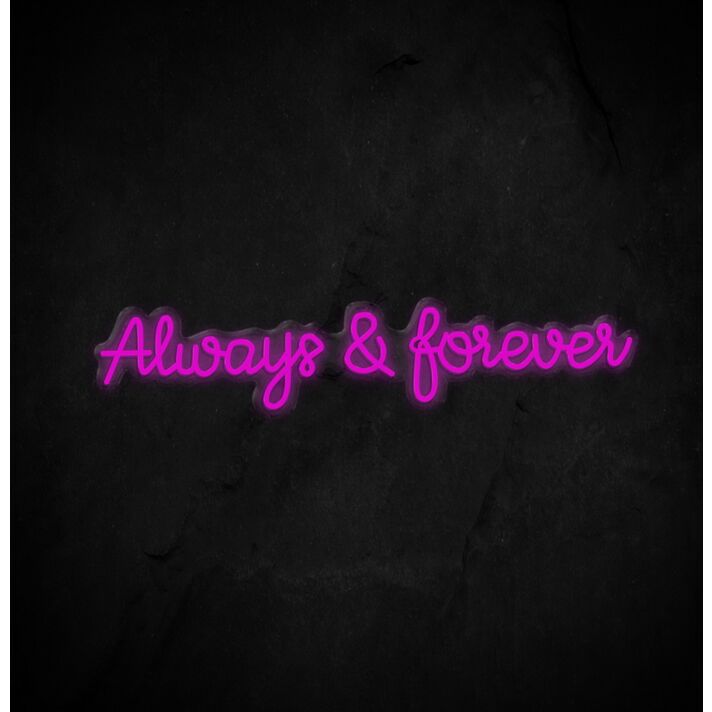 Always Forever Neon Sign