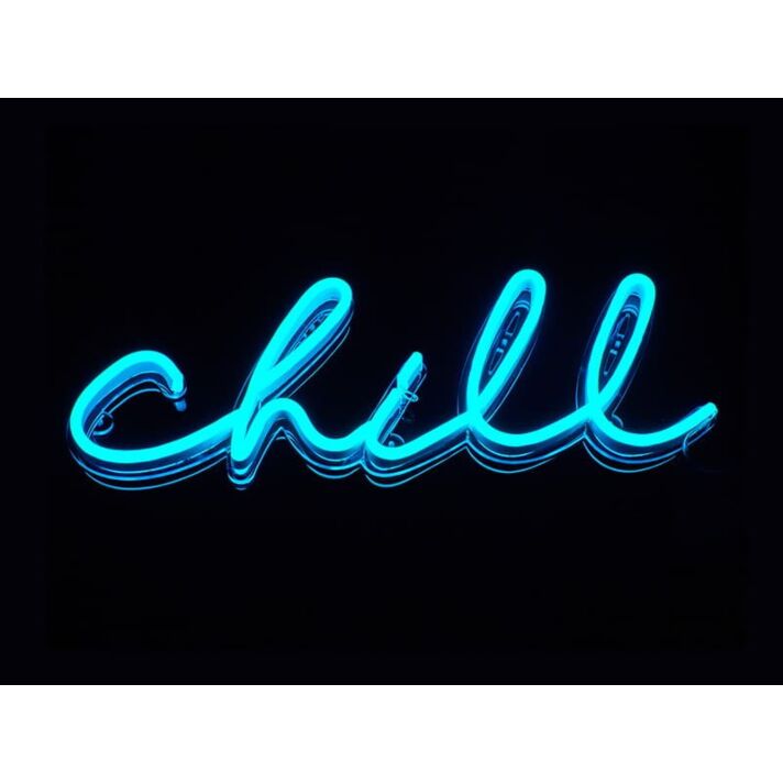 Chill Neon Sign