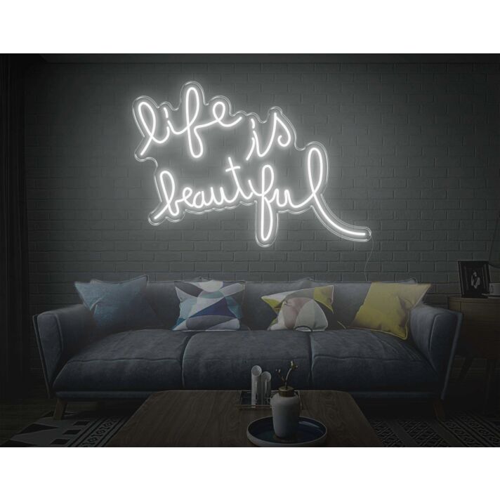 Life is Beautiful Neon Sign