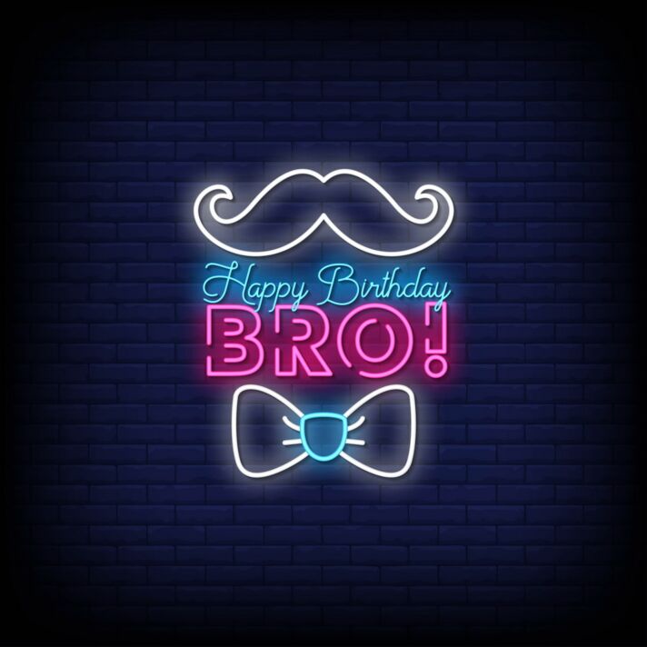 Happy Birthday Bro Neon Sign