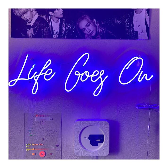 Life Goes On Neon Sign