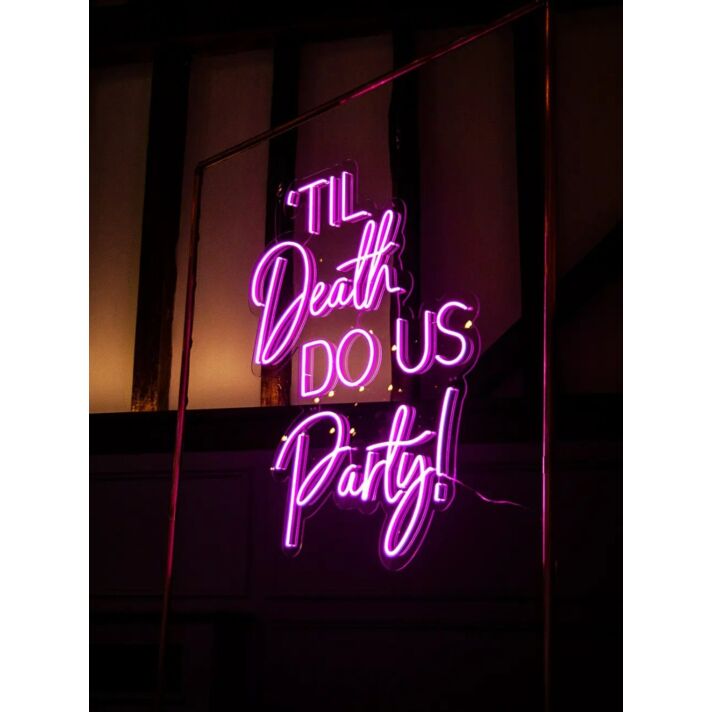 Til Death Do Us Party Neon Sign