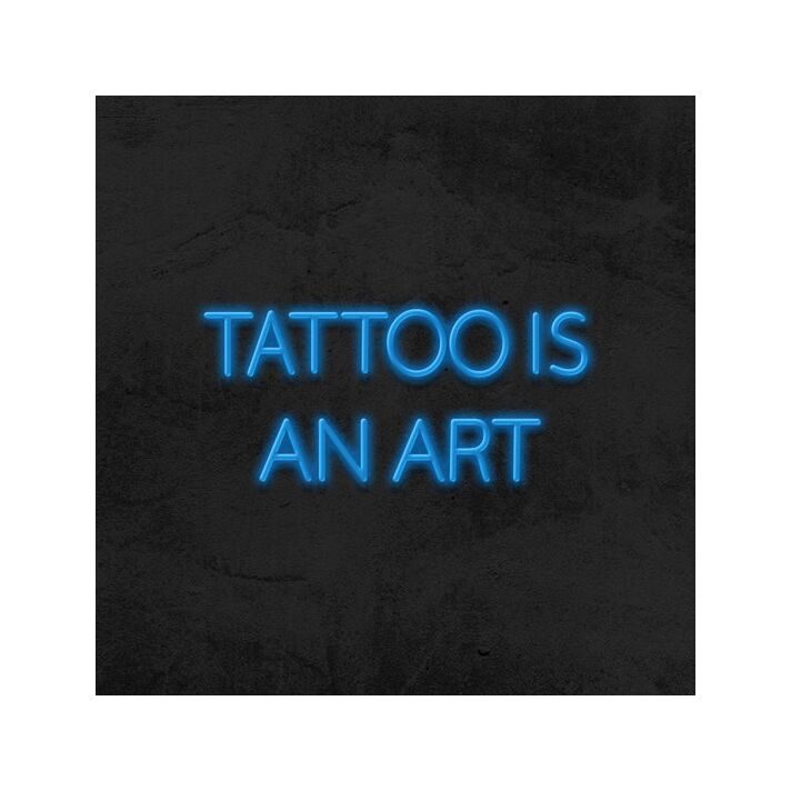 Tattoo is an art LED Neon Sign