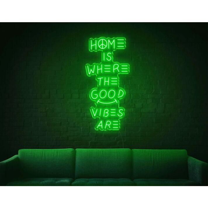 Home Is Where The Good Vibes Are LED Neon Sign