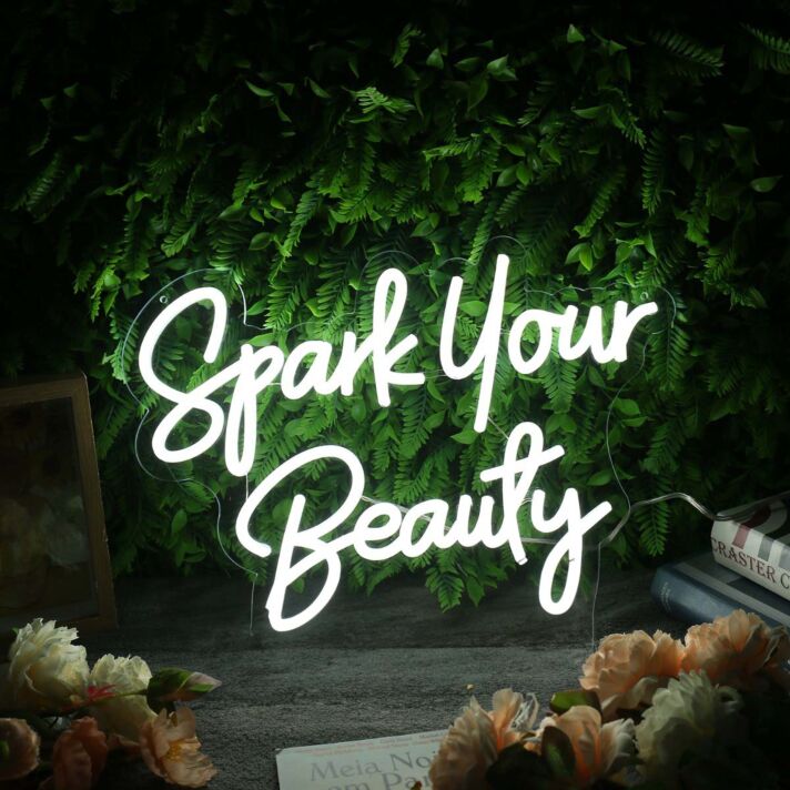 Spark Your Beauty White Neon Sign