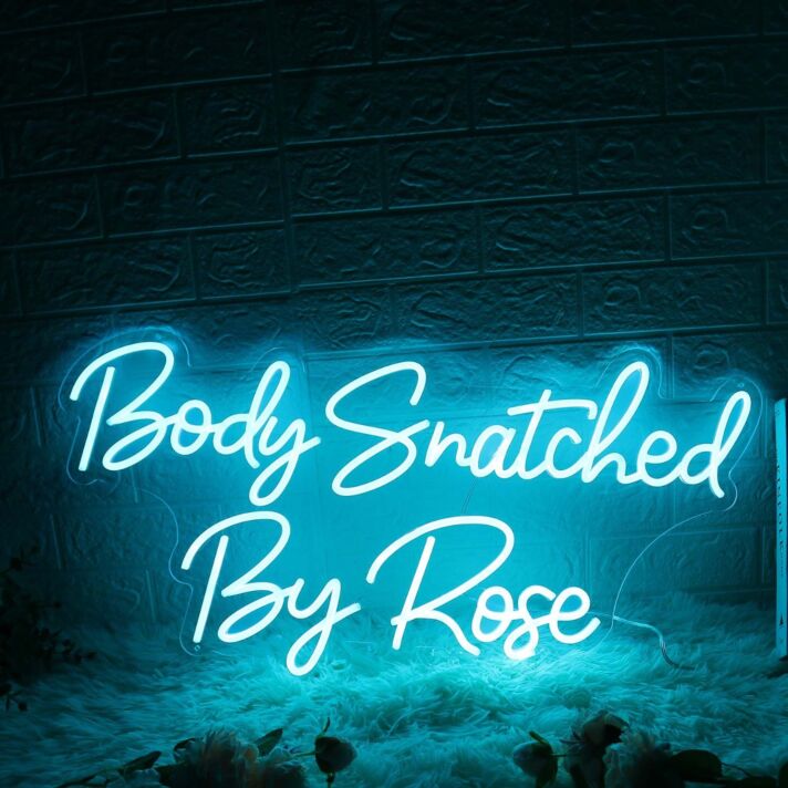 Body Snatched By Rose Blue Neon Sign