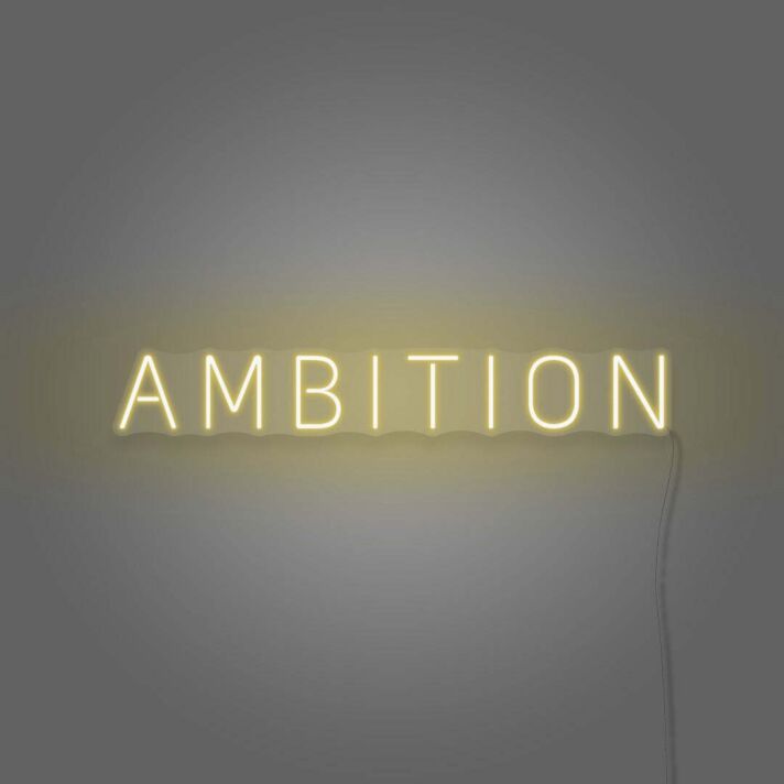 Ambition Neon Sign For Room