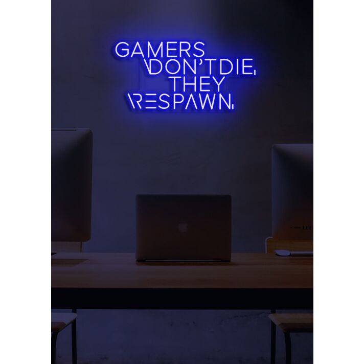 Players don't die, they respawn Neon Resilient Gamer's Motto