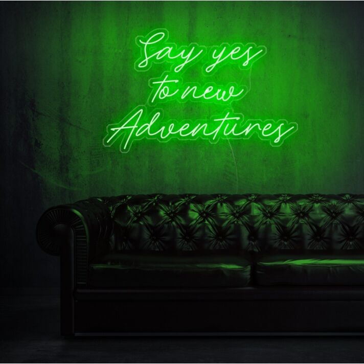 Say yes to new adventures Inspire Exploration with Exciting Neon Art