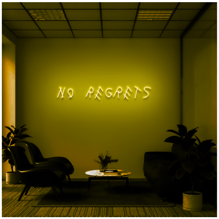 No regrets Live Boldly Emboldened by Neon Light