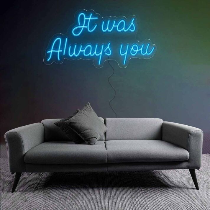 It Was Always You Wedding Neon Sign Illuminate Your Eternal Love Story