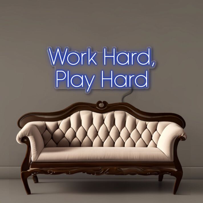 Work Hard Play Hard Led Neon Signs