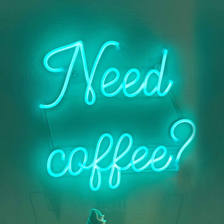 Need Coffee Vibrant Neon Sign