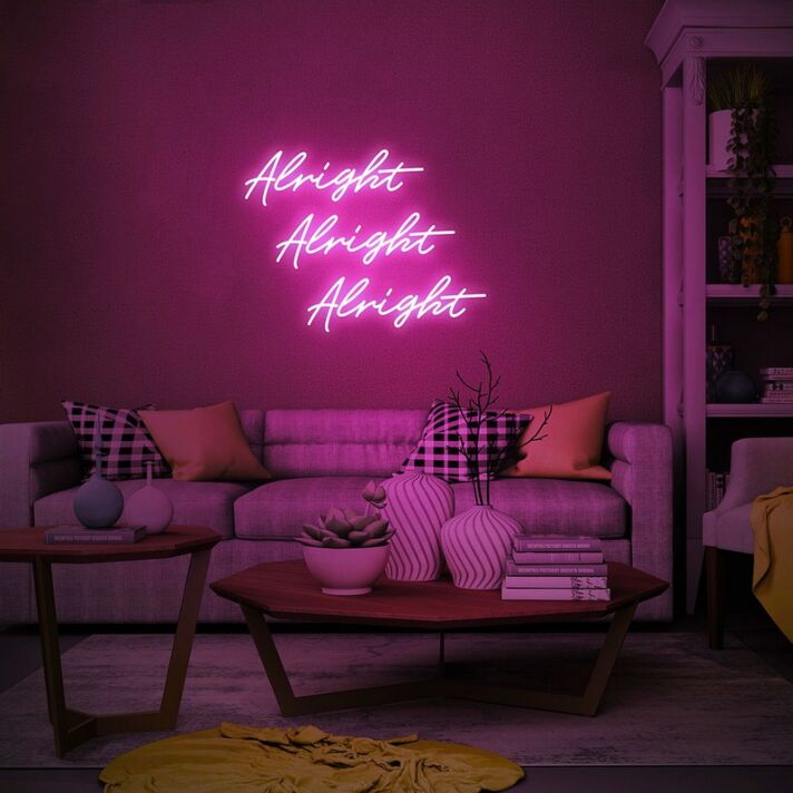 Alright Alright Alright Neon Quotes Neon Sign for Fun and Playful Spaces