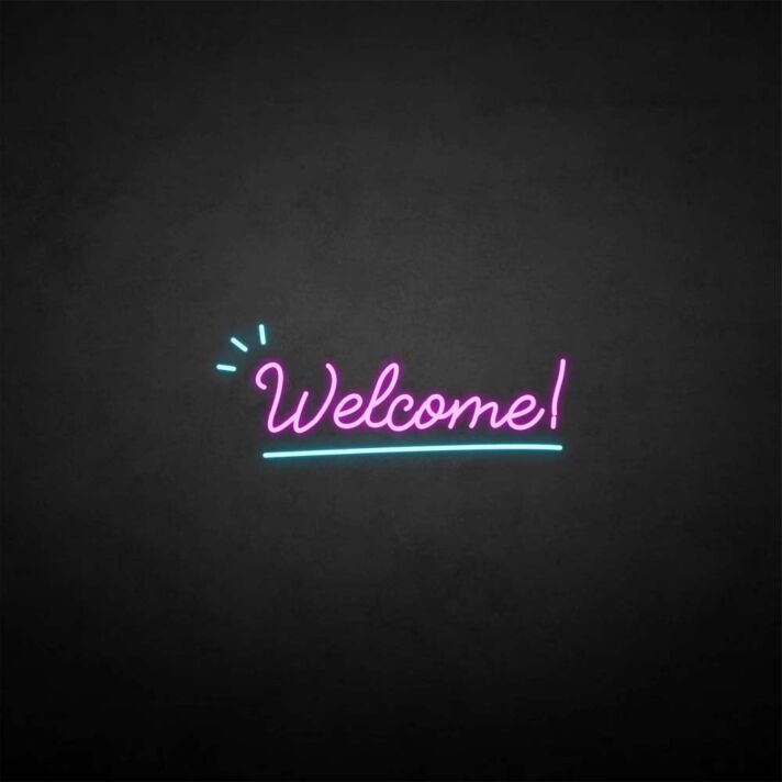 'Welcome 2' neon sign