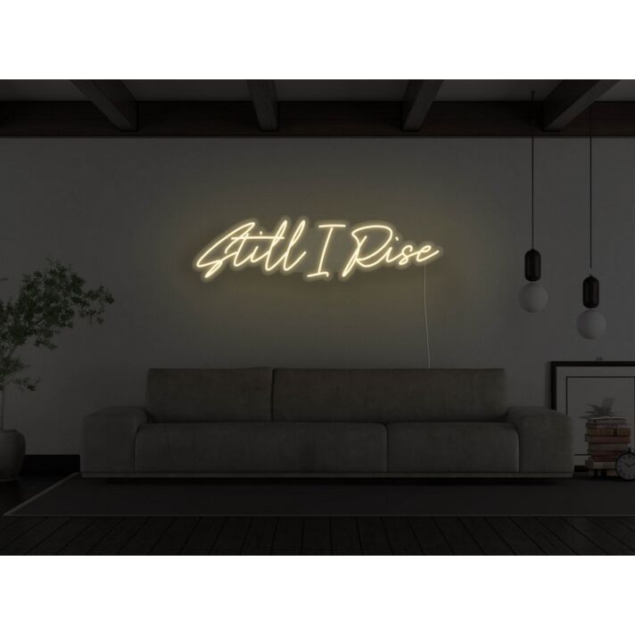 Still I Rise Neon Sign for Empowering and Inspirational Spaces
