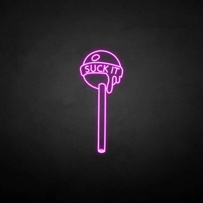 Suck it' neon sign