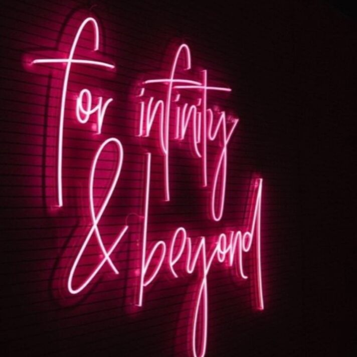 For Infinity And Beyond Neon Sign for Inspirational and Fun Spaces