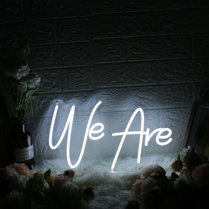 We Are White Custom Neon Sign for Inspirational and Positive Spaces