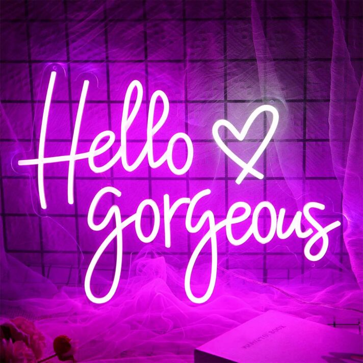 Hello Gorgeous Neon Sign for Positive and Fun Spaces