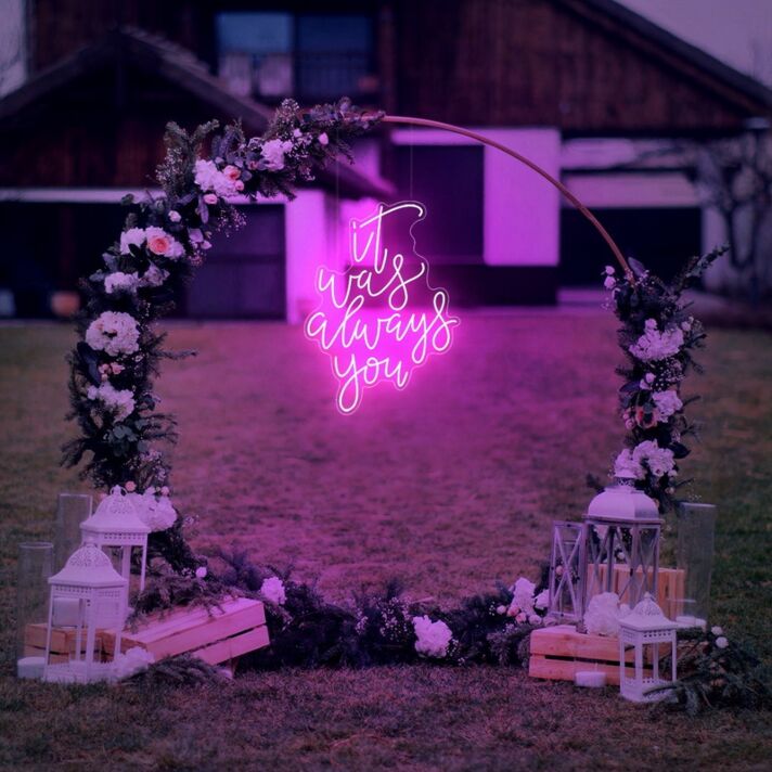 It Was Always You Neon Sign for Romantic and Loving Spaces