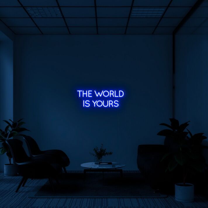 The World Is Yours Neon Sign for Ambitious Spaces
