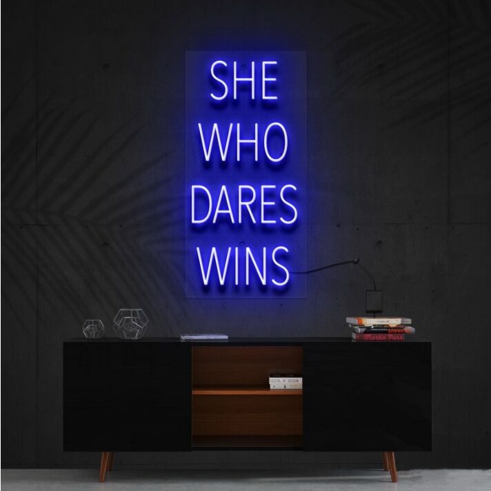 She Who Dares Wins Neon Sign for Inspirational Spaces