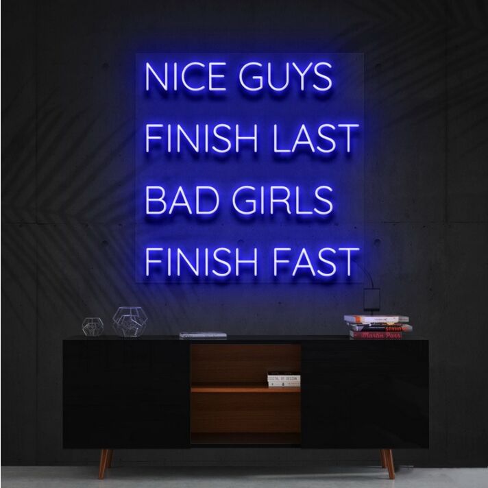 Nice Guys Finish Last Neon Sign for Bold Statements