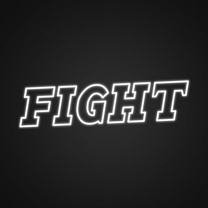Fight Neon Sign for Motivational Spaces