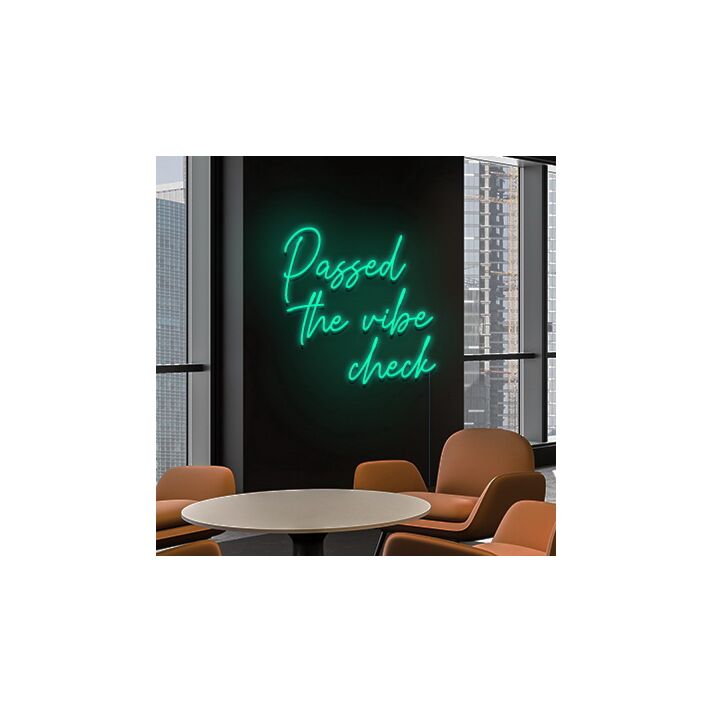 Passed The Vibe Check Neon Sign Celebrate good vibes and positivity